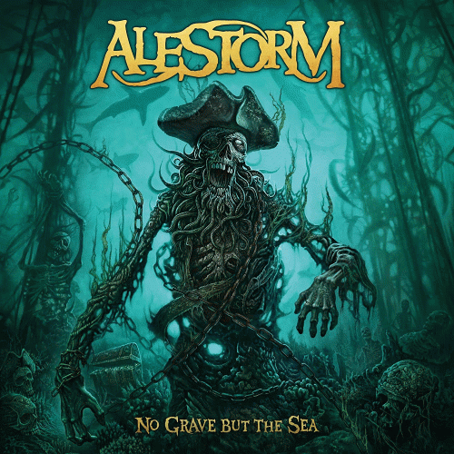 Alestorm : No Grave But the Sea